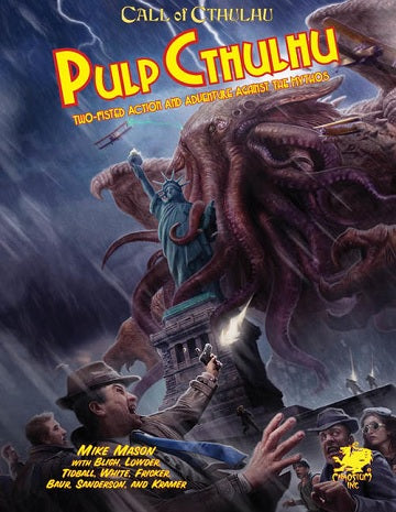 Call of Cthulhu Pulp Cthulhu