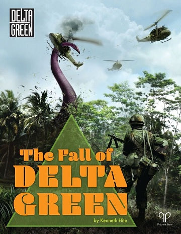 Delta Green: THE FALL OF DELTA GREEN