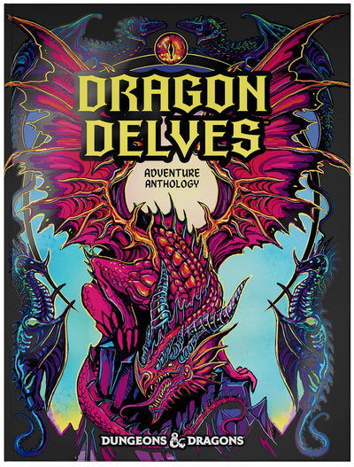 Dungeons & Dragons: DRAGON DELVES AN ADVENTURE ANTHOLOGY ALTERNATE COVER