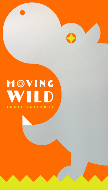 MOVING WILD