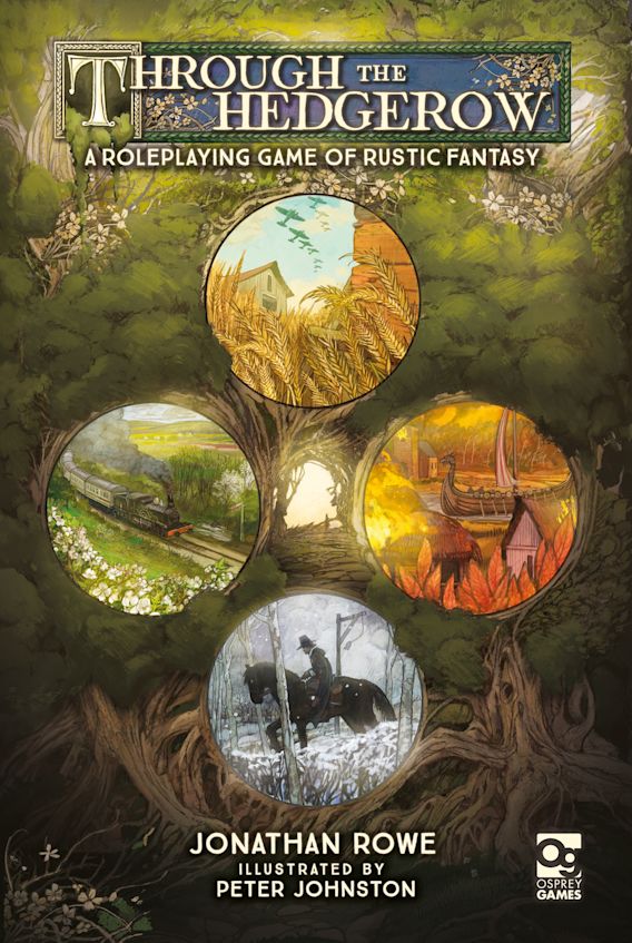 THROUGH THE HEDGEROW: AN RPG OF RUSTIC FANTASY