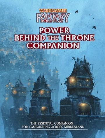 WFRP VOL 3 POWER BEHIND THE THRONE COMPANION