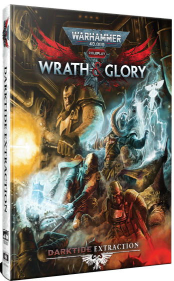 WRATH & GLORY: DARKTIDE EXTRACTION